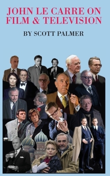 Hardcover John Le Carre on Film & Television Book