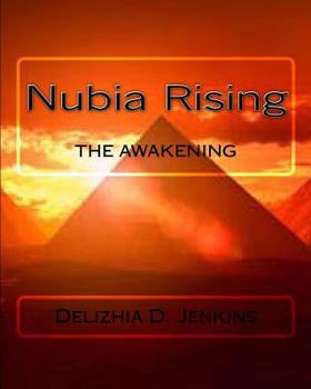 Paperback Nubia Rising: The Awakening Book