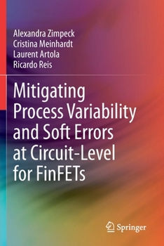 Paperback Mitigating Process Variability and Soft Errors at Circuit-Level for Finfets Book