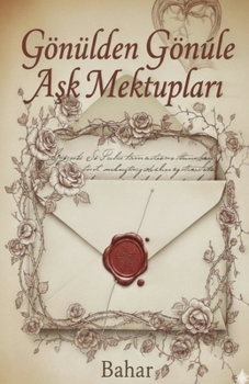 Paperback Gönülden Gönüle Aşk Mektupları [Turkish] Book