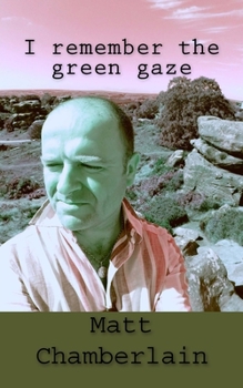 Paperback I remember the green gaze Book