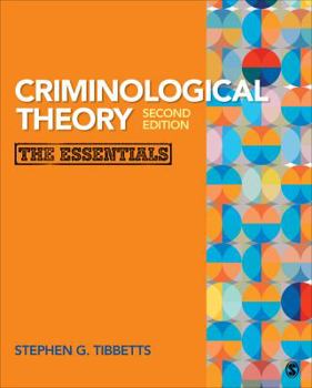 Paperback Criminological Theory: The Essentials Book