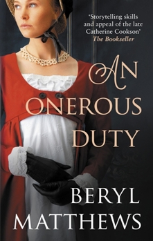 Paperback An Onerous Duty: Treachery, Secrets and Unexpected Romance Book