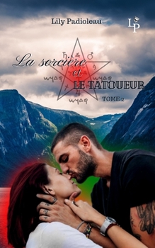 Paperback La sorcière et le tatoueur TOME 2 [French] Book