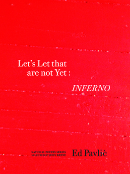 Paperback Let?s Let That Are Not Yet: Inferno Book