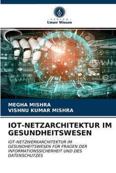 Iot-Netzarchitektur Im Gesundheitswesen