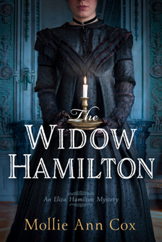 Hardcover The Widow Hamilton: An Eliza Hamilton Mystery Book