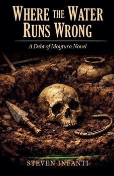 Where the Water Runs Wrong: A Debt of Moytura Novel