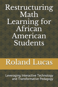 Paperback Restructuring Math Learning for African American Students Book