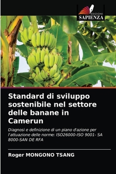 Paperback Standard di sviluppo sostenibile nel settore delle banane in Camerun [Italian] Book