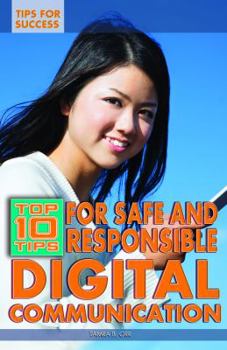 Library Binding Top 10 Tips for Safe and Responsible Digital Communication Book