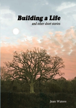 Paperback Building a Life: and other short stories Book