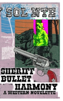Paperback Sheriff Bullet Harmony A Western Novelette Book