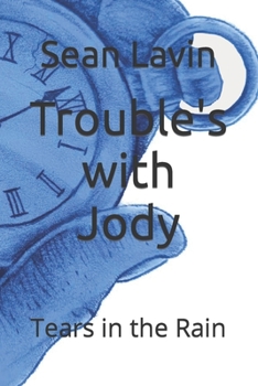 Paperback Trouble's with Jody: Tears in the Rain Book
