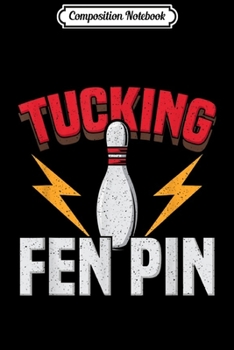 Composition Notebook: Funny Bowling - Mind's in Gutter But Balls Aren't Journal/Notebook Blank Lined Ruled 6x9 100 Pages