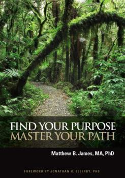 Paperback Find Your Purpose Master Your Path Book