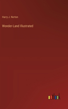 Hardcover Wonder-Land Illustrated Book