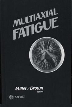 Hardcover Multiaxial Fatigue: A Symposium (Astm Special Technical Publication) Book
