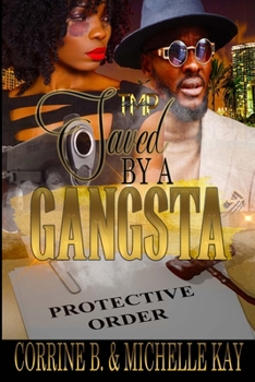 Paperback Saved by a Gangsta Book