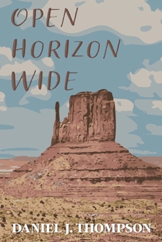 Open Horizon Wide: Poems