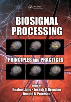 Hardcover Biosignal Processing: Principles and Practices Book