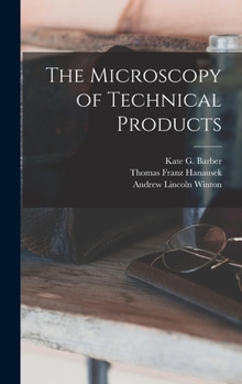 Hardcover The Microscopy of Technical Products Book