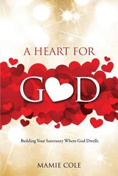 Paperback A Heart for God Book