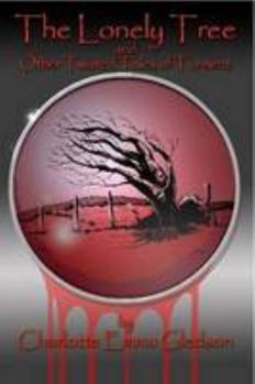 Paperback The Lonely Tree And Other Twisted Tales of Torment Book