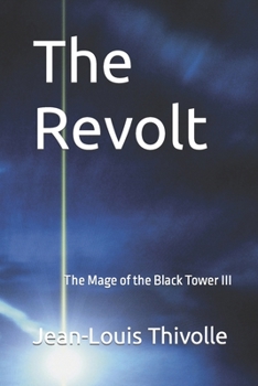 Paperback The Revolt: The Magus of the Black Tower III Book