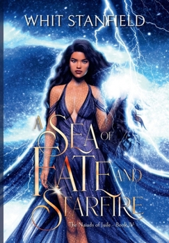 Hardcover A Sea of Fate and Starfire - Hardcover Book