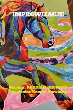 IMPROWIZACJE (Polish Edition)