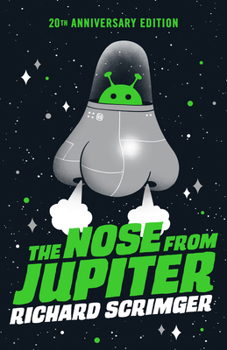 Paperback The Nose from Jupiter (20th Anniversary Edition) Book