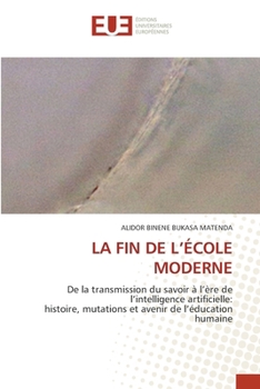 Paperback La Fin de l'École Moderne [French] Book