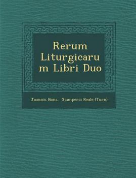 Paperback Rerum Liturgicarum Libri Duo [Latin] Book