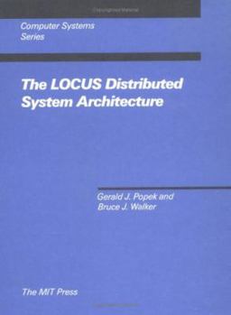 Hardcover The Locus Distributed System Architecture Book