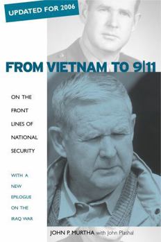 Paperback From Vietnam to 9/11: On the Front Lines of National Security, with a New Epilogue on the Iraq War Book