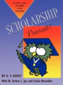 Paperback Scholarship Pursuit; The How to Guide for Winning College Scholarships Book