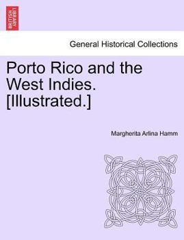 Paperback Porto Rico and the West Indies. [Illustrated.] Book