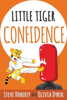 Paperback Little Tiger - Confidence Book