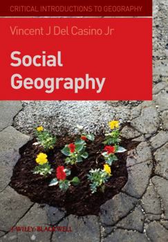 Paperback Social Geography: A Critical Introduction Book