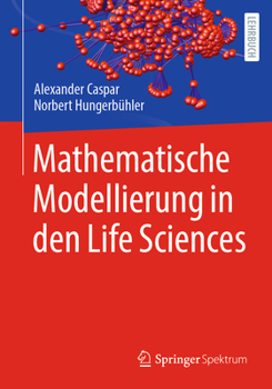 Paperback Mathematische Modellierung in Den Life Sciences [German] Book