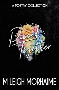 Paperback Pieced Together: A Poetry Collection Book