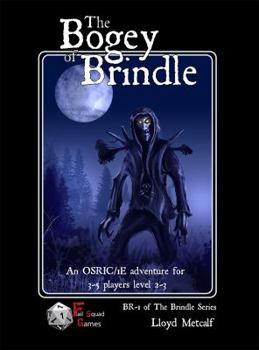 Paperback The Bogey of Brindle: An adventure for 1E / OSRIC system fantasy roleplaying games Book