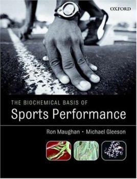 Paperback The Biochemical Basis of Sports Performance Book