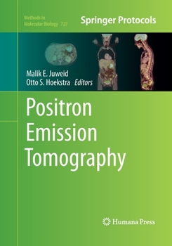 Positron Emission Tomography - Book  of the Methods in Molecular Biology