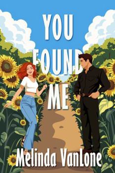 You Found Me (The Bellamy Sisters) - Book #4 of the Bellamy Sisters