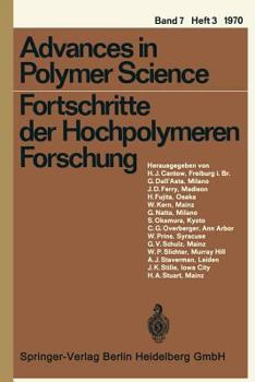 Advances in Polymer Science, Volume 7/3: Fortschritte Der Hochpolymeren Forschung - Book  of the Advances in Polymer Science