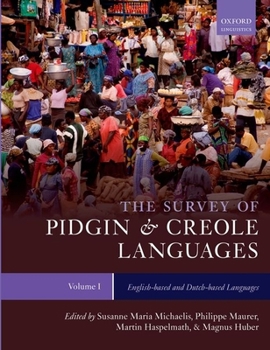 Hardcover The Survey of Pidgin and Creole Languages Volume I English-Based and Dutch-Based Languages Book