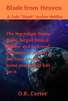 Paperback Blade from Heaven: A Hawk Archer thriller Book