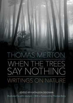 Paperback When the Trees Say Nothing: Writings on Nature Book